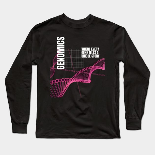 Genomics Long Sleeve T-Shirt by Sciholic